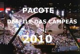 Pacote DVDs Desfile das Campeãs 2010