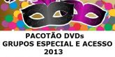 Pacotão DVDs Grupos Especial e Acesso A 2013