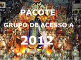 Pacote DVDs Grupo de Acesso A 2012